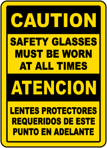 Bilingual Caution Safety Glasses Must Be Worn Sign