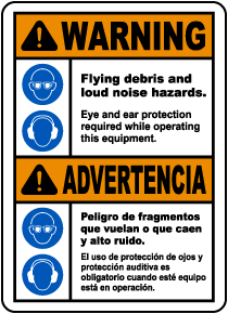 Bilingual Flying Debris and Loud Noise Hazards Sign