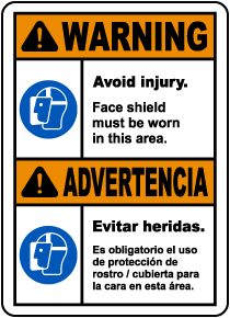 Bilingual Warning Face Shield Must Be Worn Sign