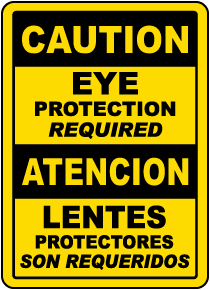 Bilingual Caution Eye Protection Required Label