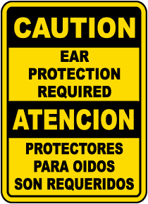 Bilingual Caution Ear Protection Required Sign