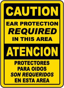 Bilingual Caution Ear Protection Required In This Area Sign