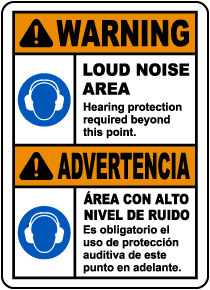 Bilingual Loud Noise Hearing Protection Required Sign