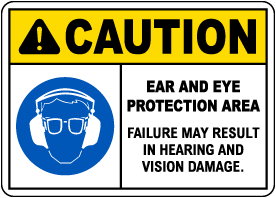 Ear and Eye Protection Area Sign