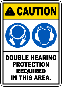 Double Hearing Protection Required Sign