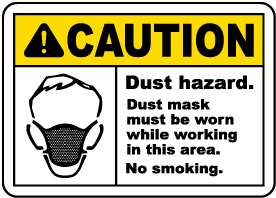 Dust Mask Must Be Worn In Area Sign