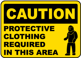 Protective Clothing Required Sign