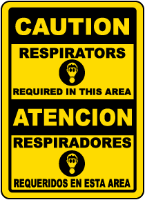 Bilingual Respirators Required Sign
