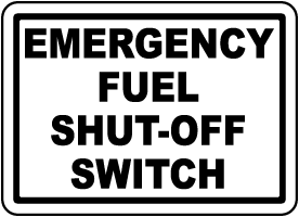 Emergency Fuel Shut Off Switch Label