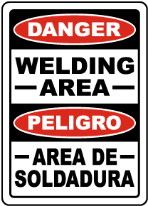 Bilingual Danger Welding Area Sign