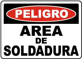 Spanish Danger Welding Area Sign
