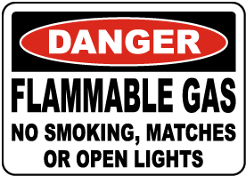 Flammable Gas No Smoking Sign