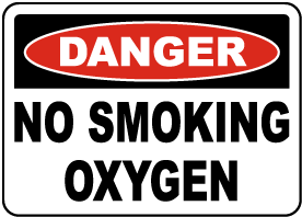 Danger Oxygen No Smoking Sign