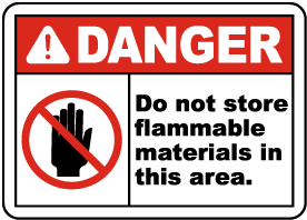 Do Not Store Flammable Sign