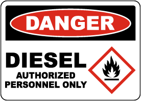 Danger Diesel Authorized Personnel Only Sign