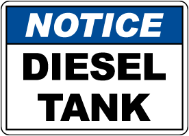 Notice Diesel Tank Sign