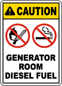 Caution Generator Room Diesel Fuel Sign