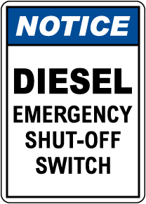 Notice Diesel Emergency Shut-Off Switch Sign