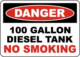 Danger 100 Gallon Diesel Tank Sign