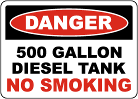 Danger 500 Gallon Diesel Tank Sign