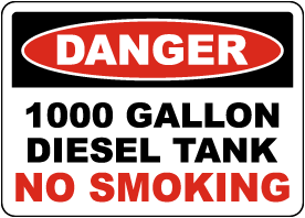 Danger 1000 Gallon Diesel Tank Sign