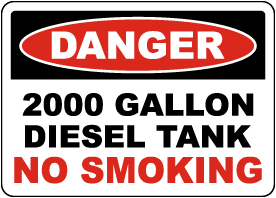 Danger 2000 Gallon Diesel Tank Sign