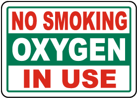 No Smoking Oxygen In Use Sign