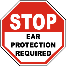 Stop Ear Protection Required Label