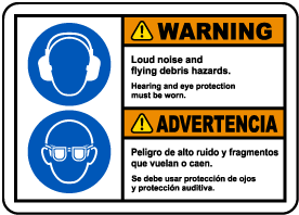 Bilingual Hearing and Eye Protection Must Be Worn Label