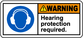 Warning Hearing Protection Required Label