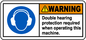 Double Hearing Protection Required Label