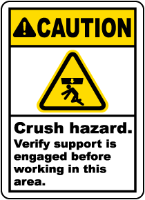 Crush Hazard Verify Support Label