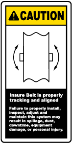 Ensure Belt Is Tracking Label