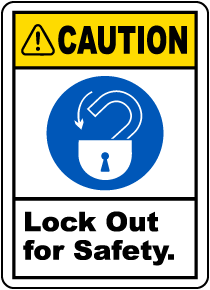 Caution Lock Out For Safety Label