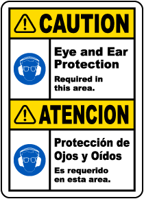 Bilingual Eye & Ear Protection Required Label