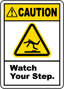 Caution Watch Your Step Label