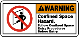 Warning Follow Entry Procedures Label