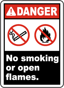 Danger No Smoking or Open Flames