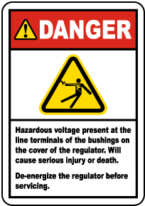 Danger De-Energize Regulator Label