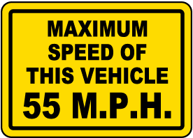 Maximum Speed 55 MPH Label