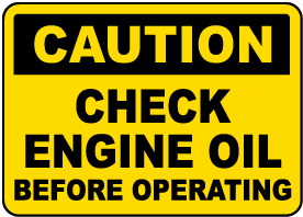 Check Oil Before Operating Label