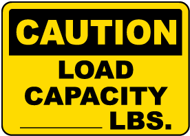 Caution Load Capacity Label