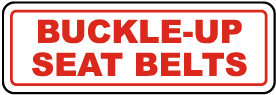 Buckle Up Seat Belts Label