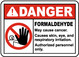 OSHA Formaldehyde May Cause Cancer Sign