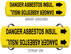 Danger Asbestos Insulation Wrap Around & Strap Pipe Marker