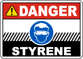 Danger Styrene Sign