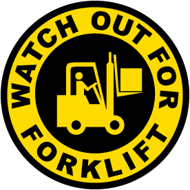 Watch Out For Forklift Sign