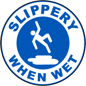Slippery When Wet Floor Sign