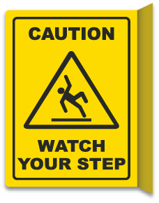 2-Way Watch Your Step Sign