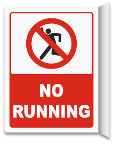 2-Way No Running Sign